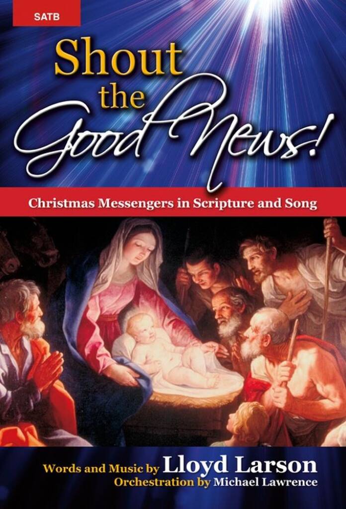 Shout The Good News!